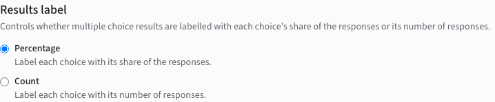 The Results label setting with Percentage and Count options